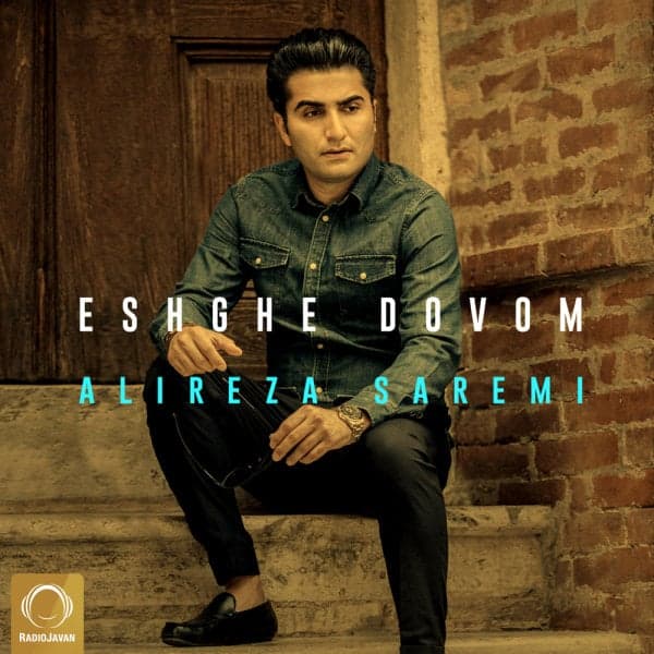 Eshghe Dovom · Alireza Saremi
