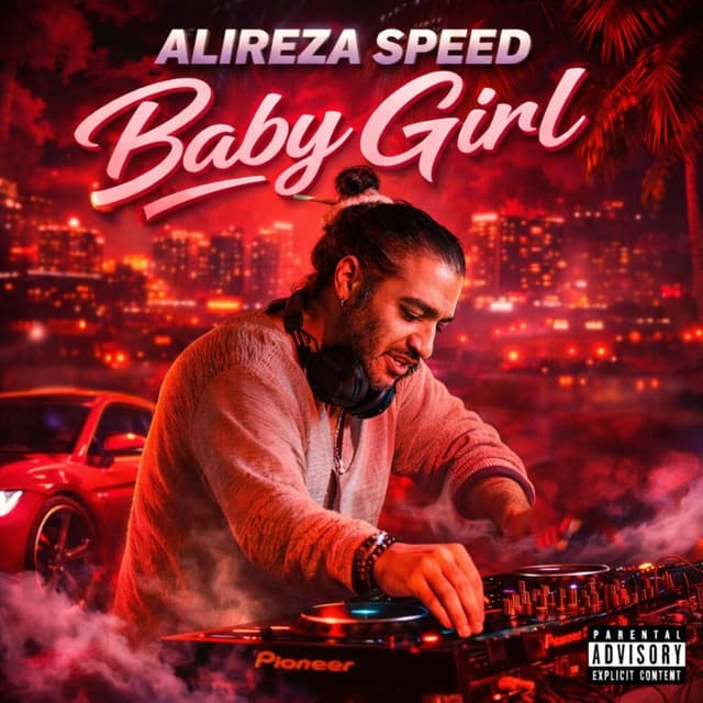 Baby Girl · Alireza Speed