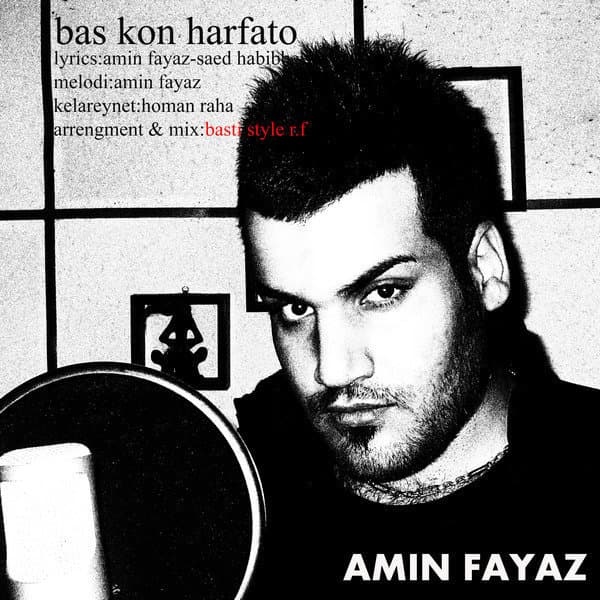 Bas Kon Harfato · Amin Fayyaz