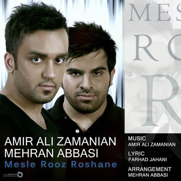 Mesle Rooz Roshaneh · Amir Ali Zamanian & Mehran Abbasi