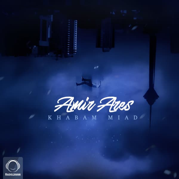 Khabam Miad · Amir Ares