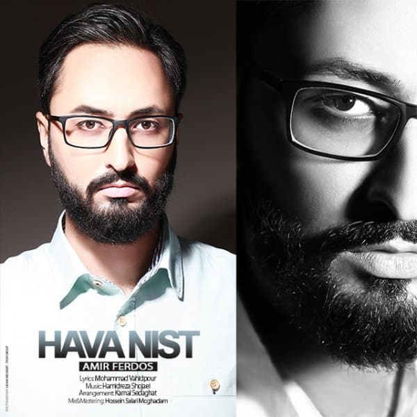 Hava Nist · Amir Ferdos