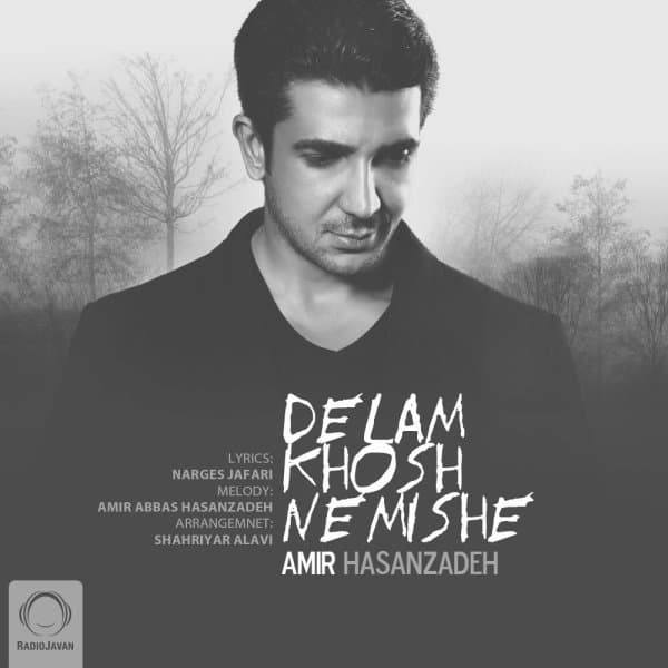 Delam Khosh Nemishe · Amirabbas Hasanzadeh