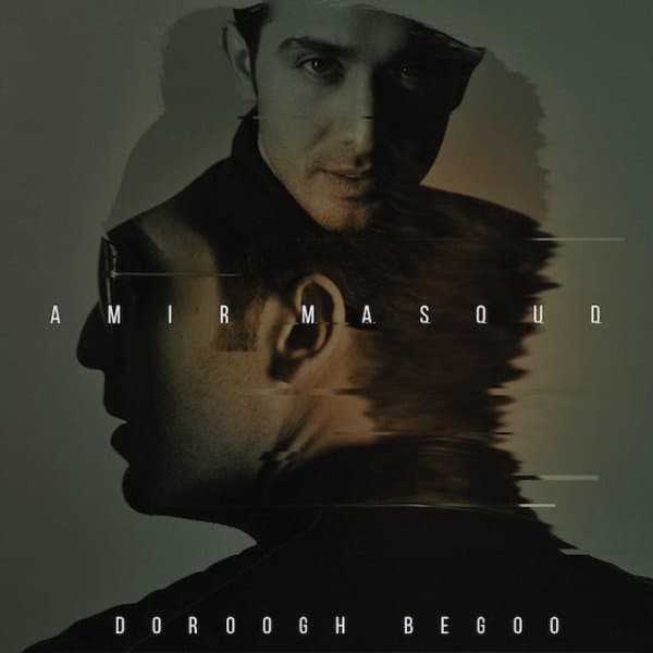Doroogh Begoo · Amir Masoud