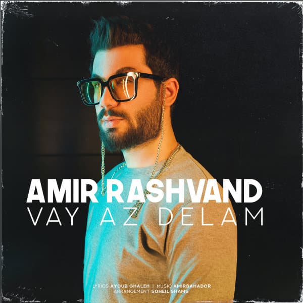Vay Az Delam · Amir Rashvand