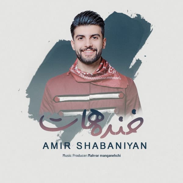 Khandehat · Amir Shabaniyan