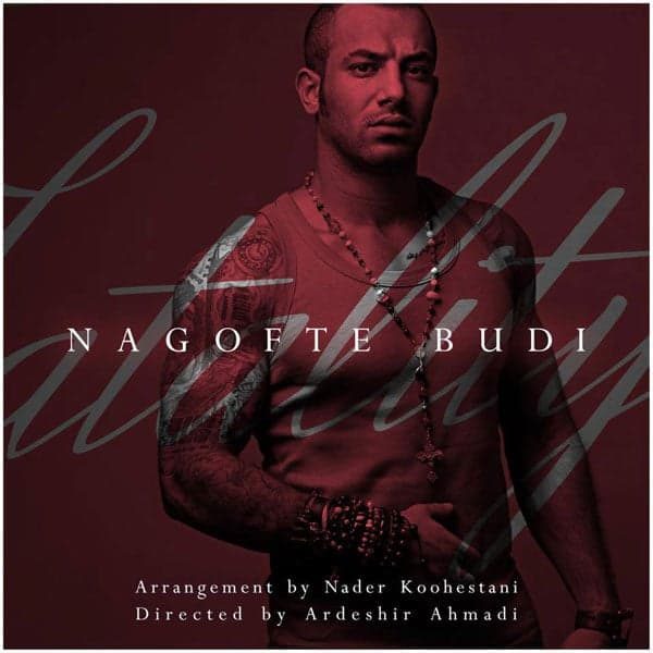 Nagofte Boodi · Amir Tataloo