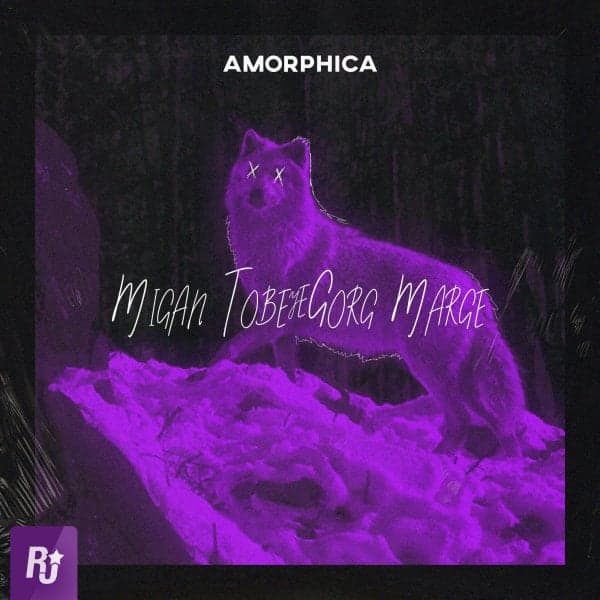 Migan Tobeye Gorg Marge · Amorphica