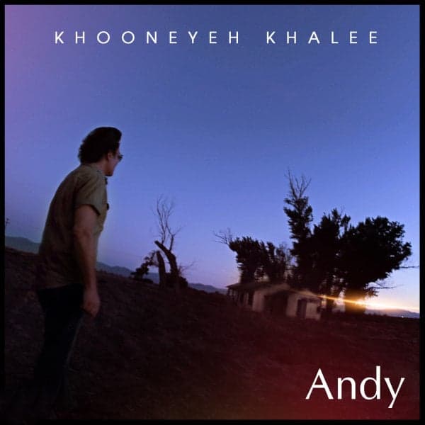Khooneyeh Khalee · Andy