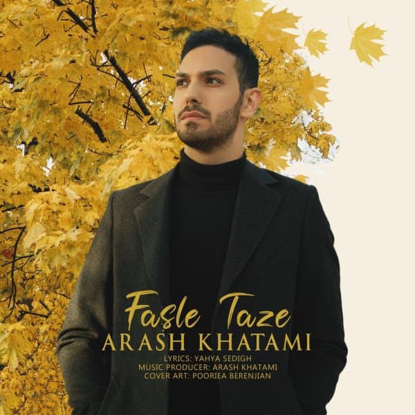 Fasle Taze · Arash Khatami