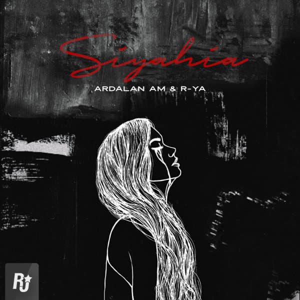 Siyahia · Ardalan Am & R-Ya