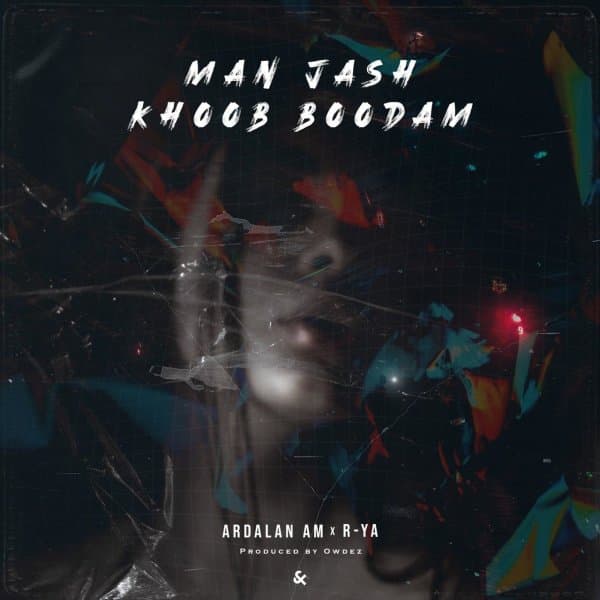 Man Jash Khoob Boodam · Ardalan Am & R-ya