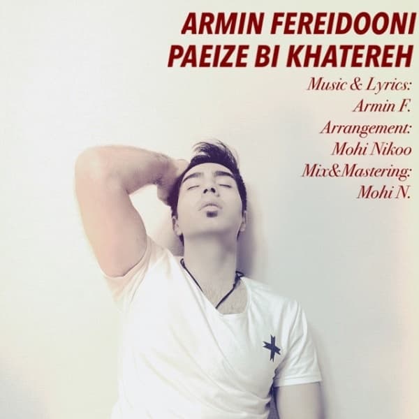 Paeize Bi Khatereh · Armin Fereidooni
