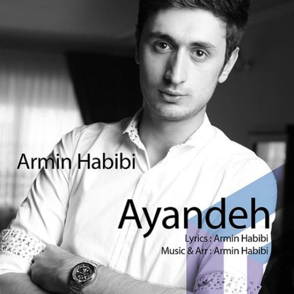 Ayandeh · Armin Habibi
