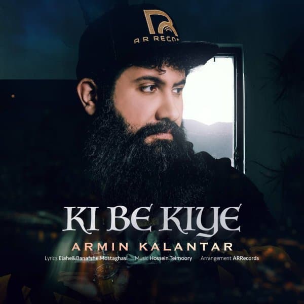Ki Be Kiye · Armin Kalantar