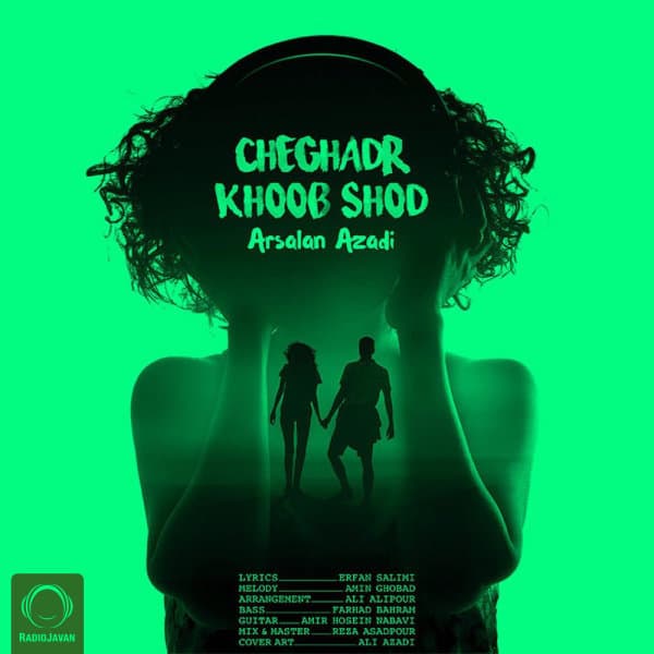 Cheghadr Khoob Shod · Arsalan Azadi