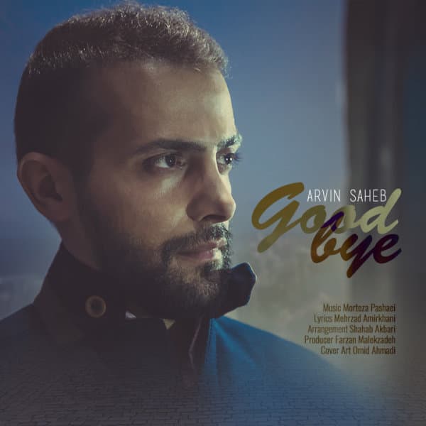 Khodahafezi · Arvin Saheb