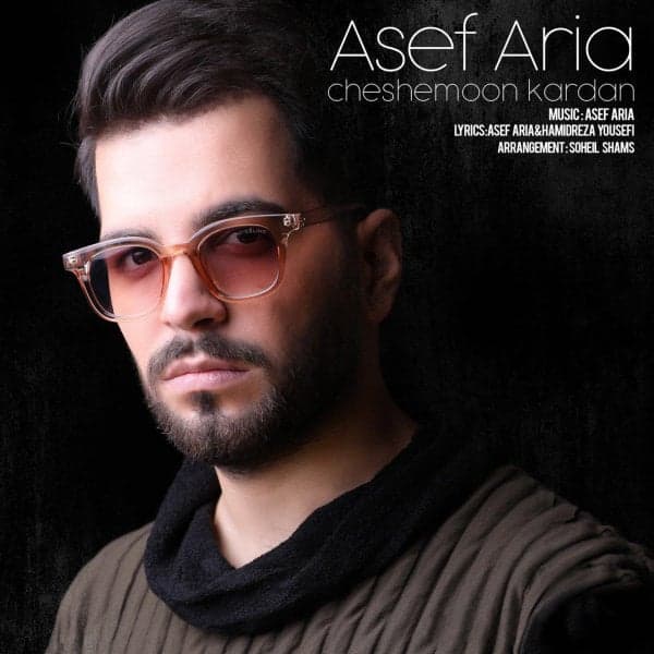 Cheshemoon Kardan · Asef Aria