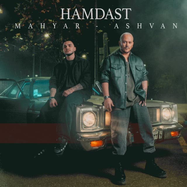 Hamdast · Ashvan & Mahyar