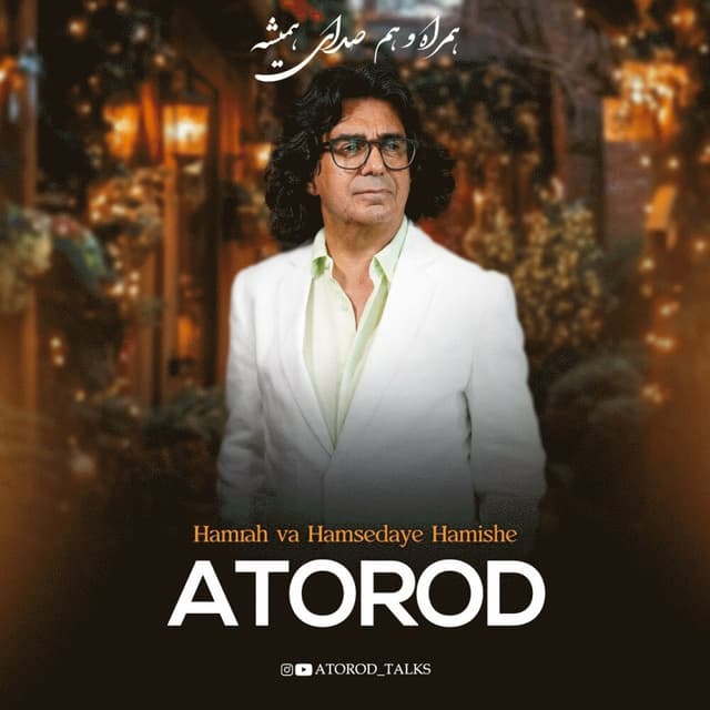 Hamrah Va Hamsedaye Hamishe · Atorod