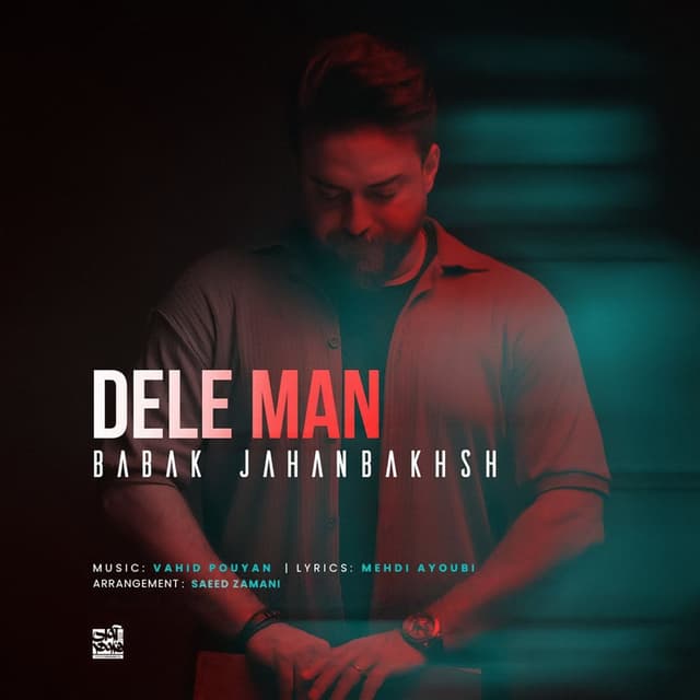 Dele Man · Babak Jahanbakhsh