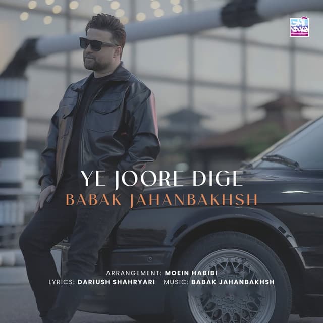 Ye Joore Dige · Babak Jahanbakhsh