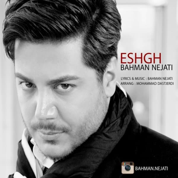 Eshgh · Bahman Nejati