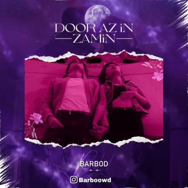 Door Az In Zamin · Barbod