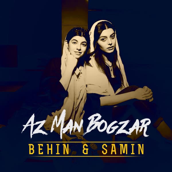 Az Man Bogzar · Behin & Samin