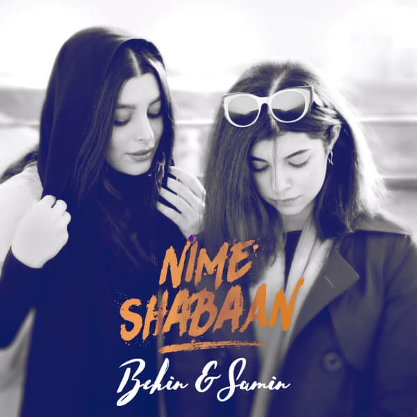 Nime Shaban · Behin & Samin