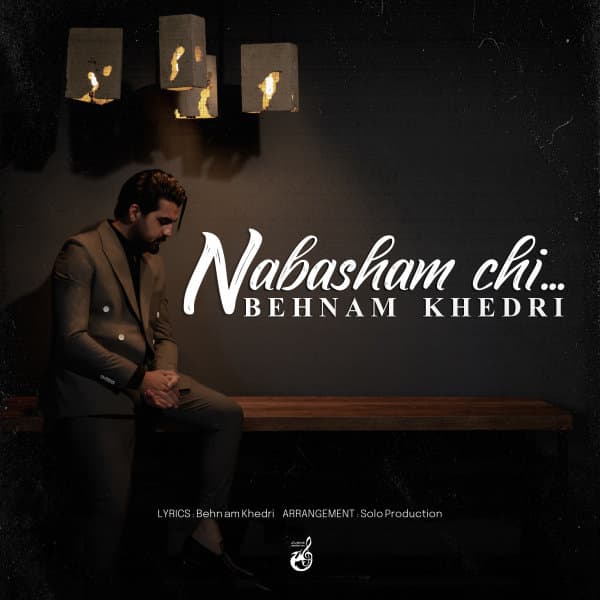 Nabasham Chi · Behnam Khedri