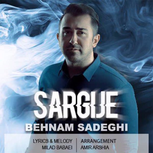 Sargije · Behnam Sadeghi