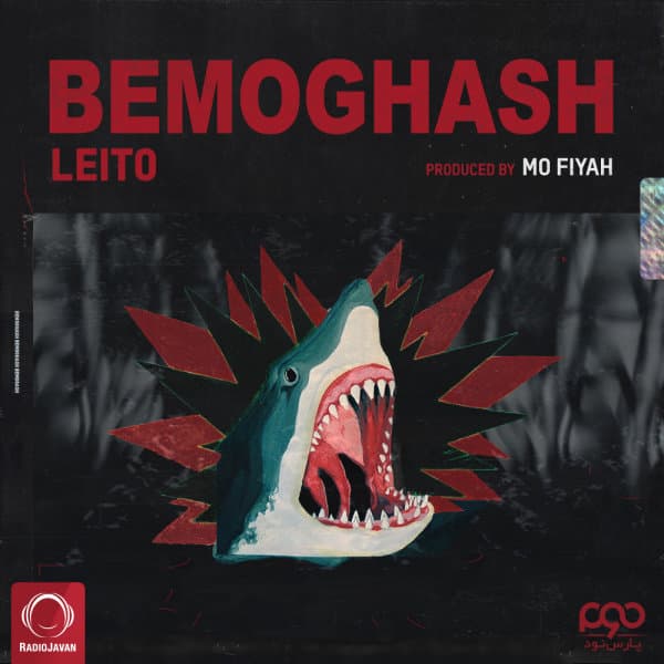 Bemoghash · Behzad Leito