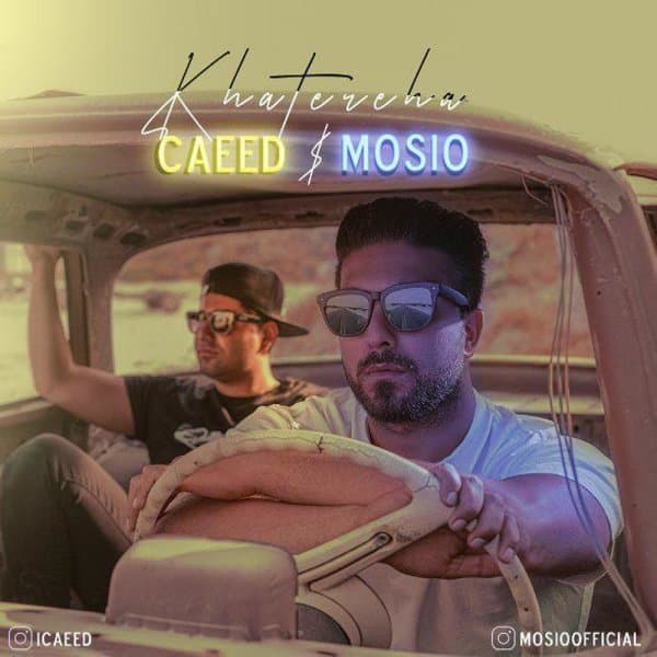Khatereha · Caeed & Mosio