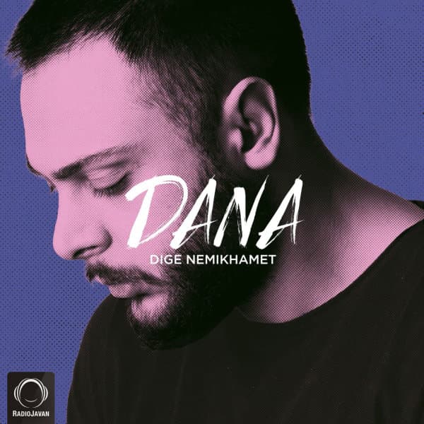 Dige Nemikhamet · Dana