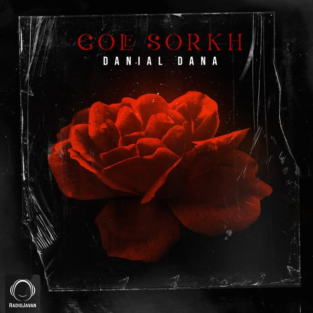 Gole Sorkh · Danial Dana