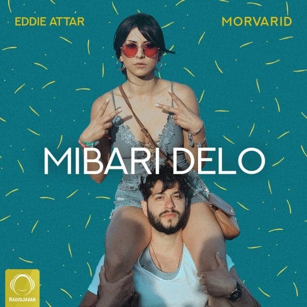 Mibari Delo · Eddie Attar & Morvarid