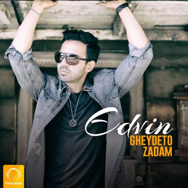 Gheydeto Zadam · Edvin