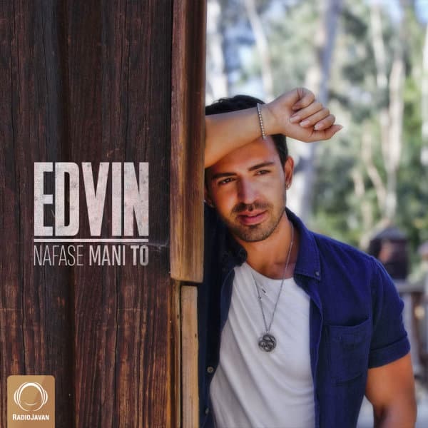 Nafase Mani To · Edvin