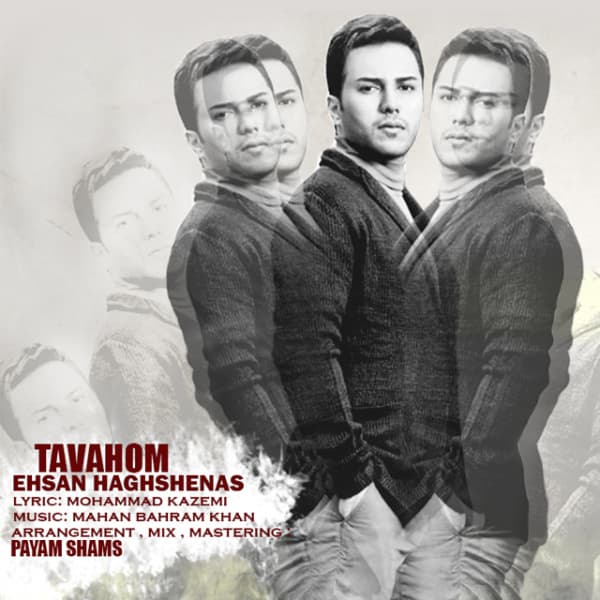 Tavahom · Ehsan Haghshenas