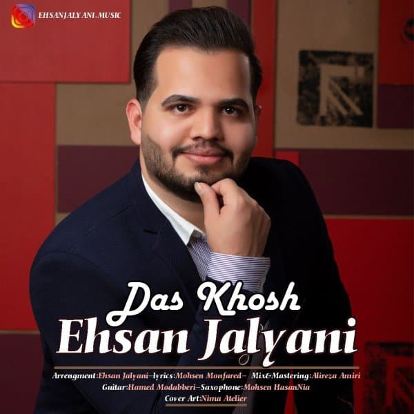 Das Khosh · Ehsan Jalyani