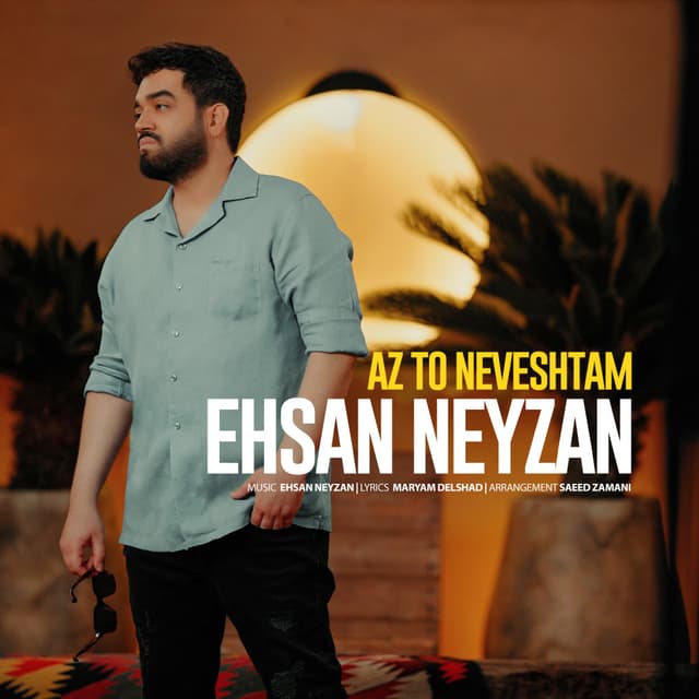 Az To Neveshtam · Ehsan Neyzan