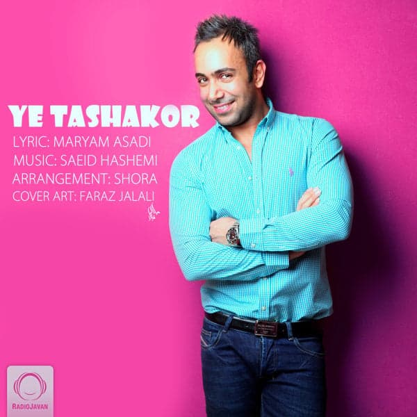 Ye Tashakor · Ehsan Paya