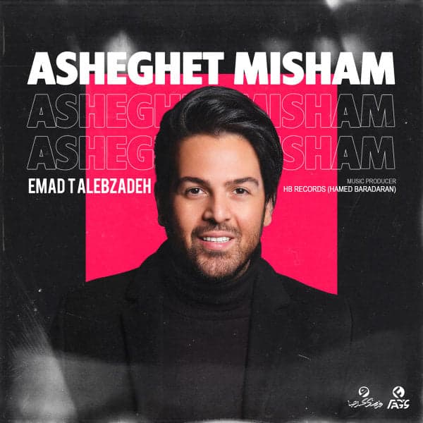 Asheghet Misham · Emad Talebzadeh