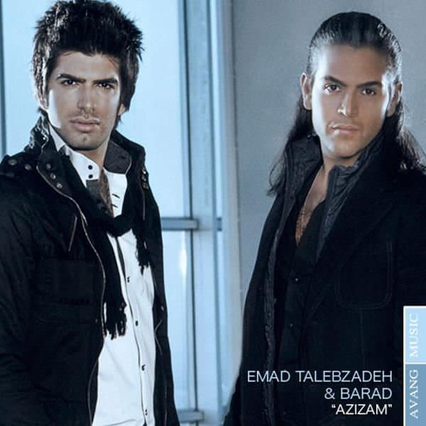 Azizam · Emad Talebzadeh & Barad