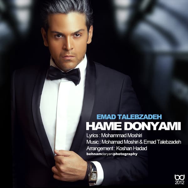 Hame Donyami · Emad Talebzadeh