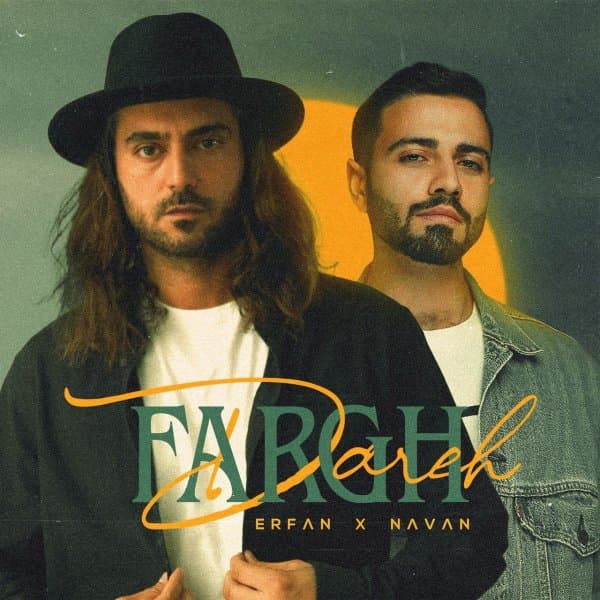 Fargh Dareh · Erfan & Navan
