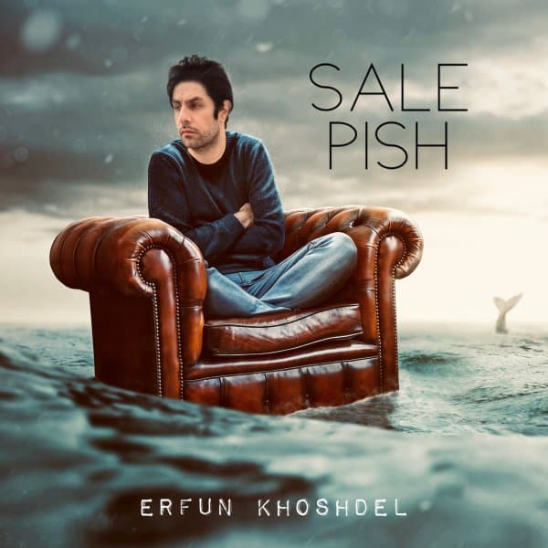 Sale Pish · Erfun Khoshdel