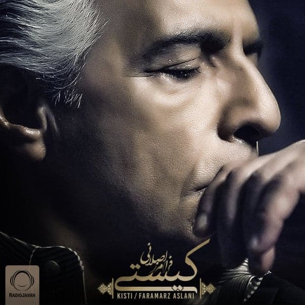 Kisti · Faramarz Aslani