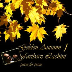 Autumn, Autumn, Autumn · Fariborz Lachini